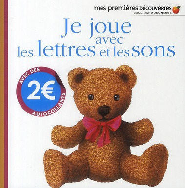 Emprunter Je joue avec les lettres et les sons. Avec des autocollants livre