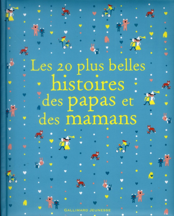 Emprunter Les 20 plus belles histoires des papas et des mamans livre