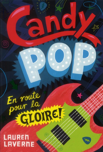 Emprunter Candy Pop, en route pour la gloire ! livre