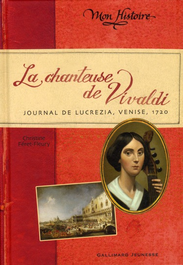 Emprunter La chanteuse de Vivaldi. Journal de Lucrezia, 1720, Venise livre