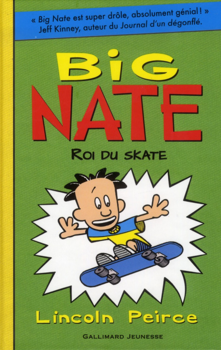 Emprunter Big Nate Tome 3 : Roi du skate livre