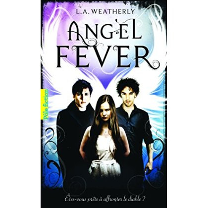 Emprunter Angel Tome 3 : Angel fever livre