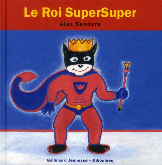 Emprunter Le Roi SuperSuper livre