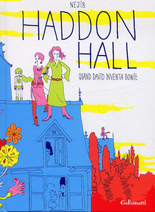 Emprunter Haddon Hall. Quand David inventa Bowie livre