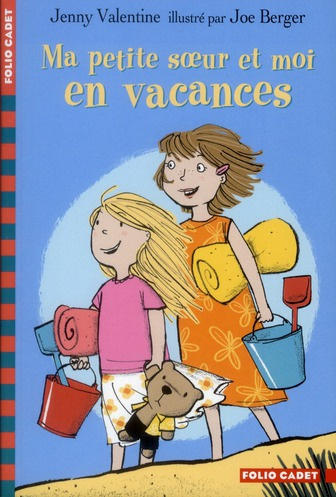 Emprunter Ma petite soeur et moi : Ma petite soeur et moi en vacances livre