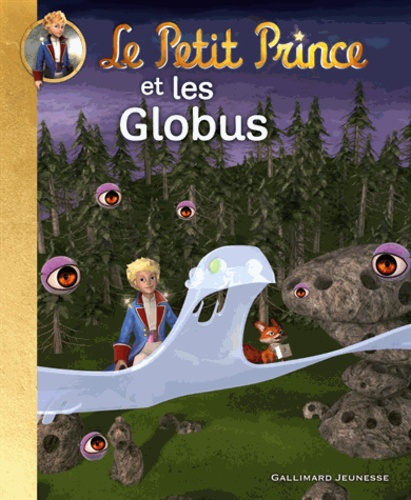 Emprunter Le Petit Prince Tome 5 : Et les Globus livre
