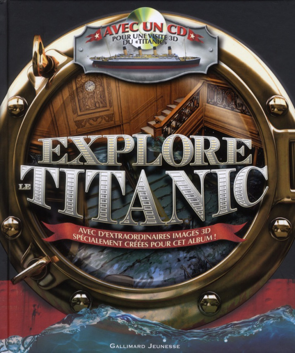 Emprunter Explore le Titanic. Avec 1 CD-ROM livre