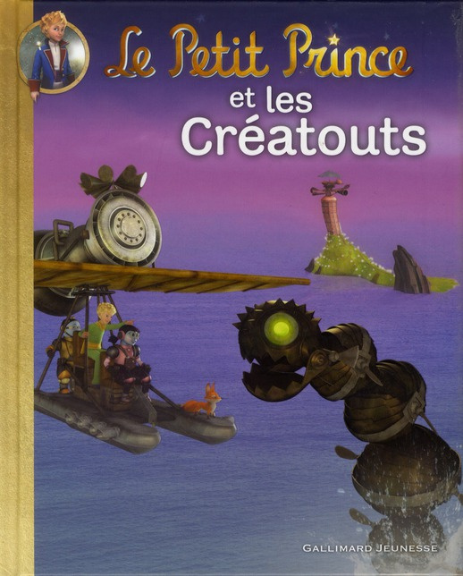 Emprunter Le Petit Prince et les Créatouts livre