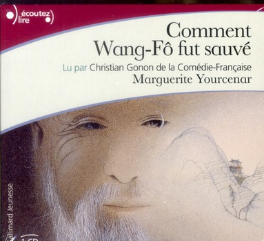 Emprunter Commen Wang-Fô fut sauvé. 1 CD audio livre