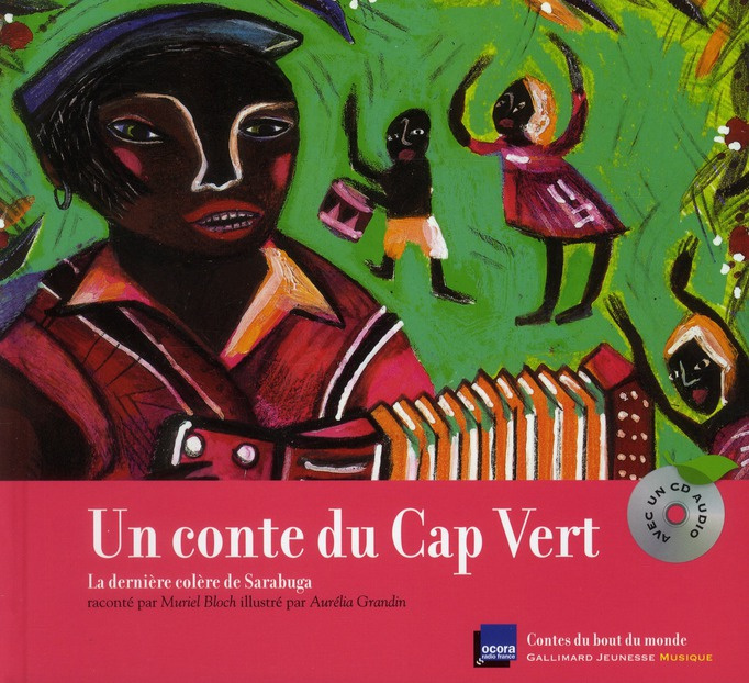 Emprunter Un conte du Cap Vert. La dernière colère de Sarabuga, avec 1 CD audio livre