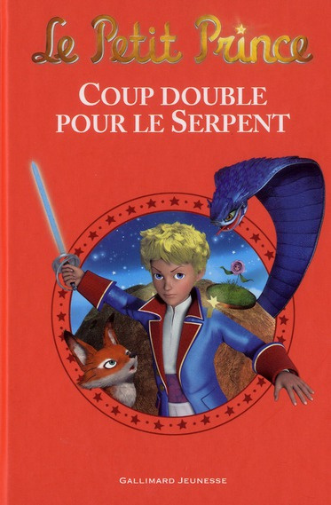 Emprunter Le Petit Prince : Coup double pour le Serpent livre
