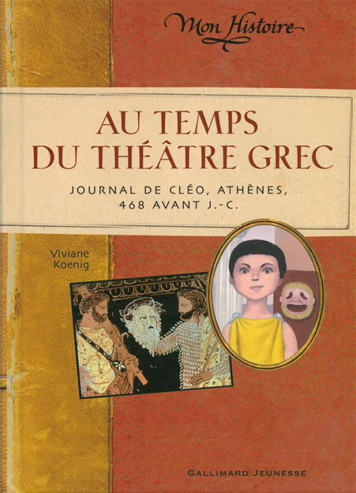 Emprunter Au temps du théâtre grec. Journal de Cléo, Athènes, 468 avant J.-C. livre