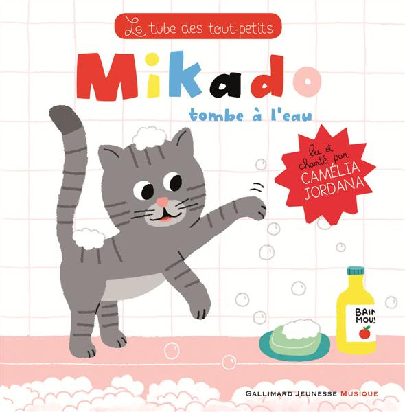 Emprunter Mikado tombe à l'eau. Le tube des tout-petits, avec 1 CD audio livre