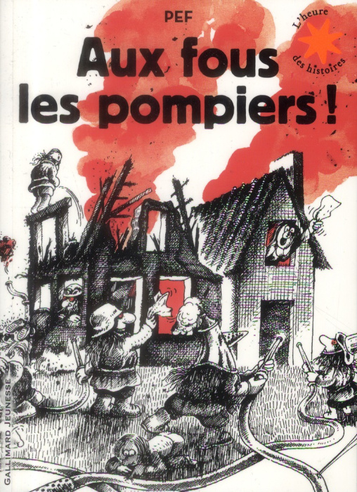 Emprunter Aux fous les pompiers ! livre