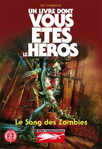 Emprunter Défis fantastiques Tome 23 : Le sang des zombies livre