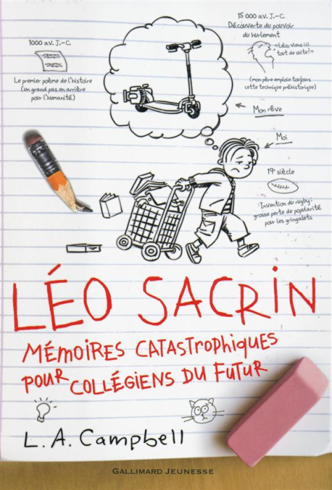 Emprunter Léo Sacrin. Mémoires catastrophiques pour collégiens du futur livre