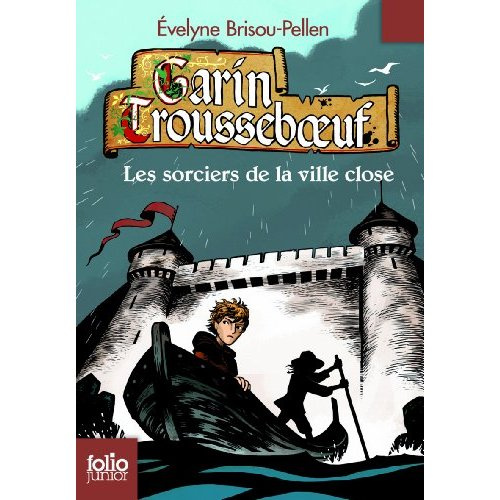Emprunter Garin Trousseboeuf : Le sorcier de la ville close livre