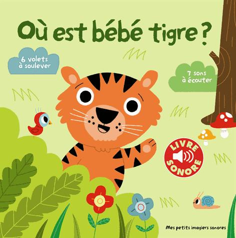 Emprunter Où est bébé tigre ? livre