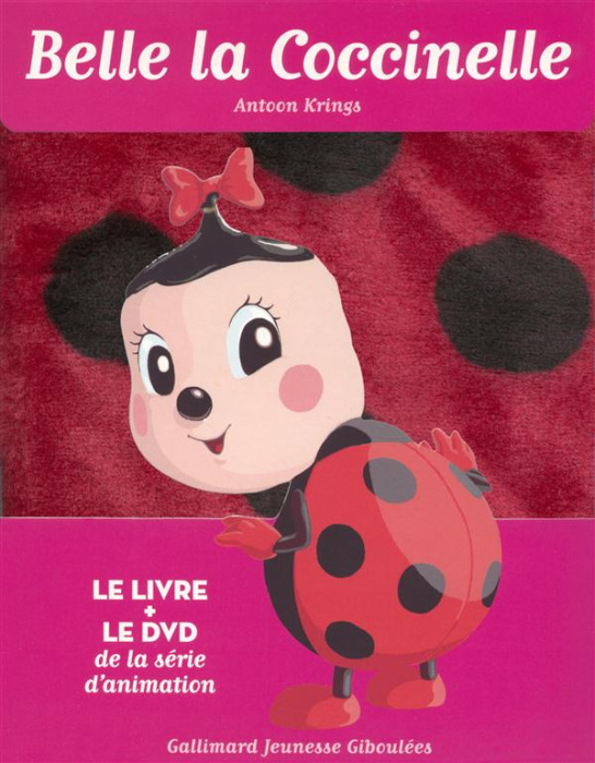Emprunter Belle la Coccinelle. Le livre le DVD de la série d'animation, avec 1 DVD livre
