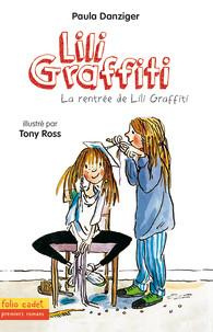Emprunter Les Aventures de Lili Graffiti Tome 3 : La rentrée de Lili Graffiti livre