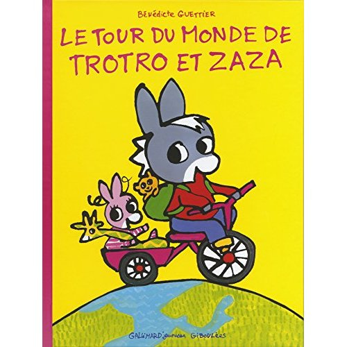 Emprunter Le tour du monde de Trotro et Zaza livre