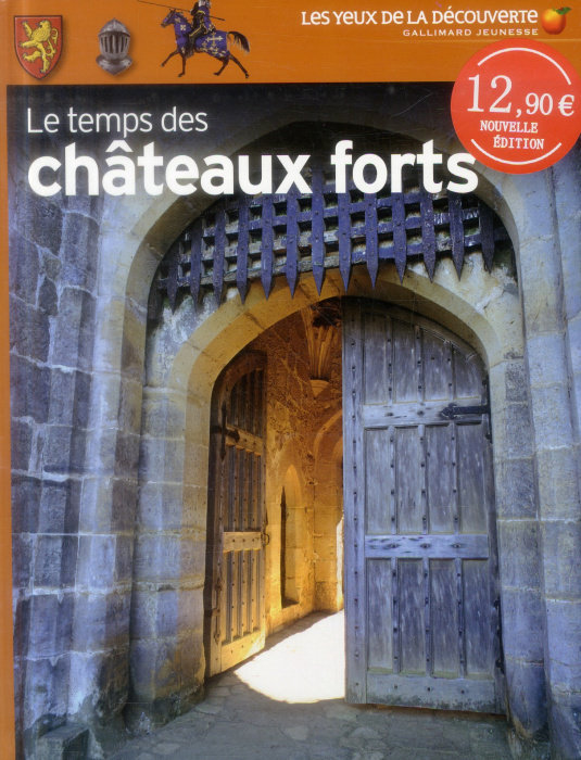 Emprunter LE TEMPS DES CHATEAUX FORTS livre