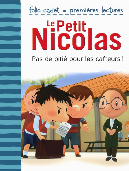 Emprunter Le Petit Nicolas Tome 21 : Pas de pitié pour les cafteurs ! livre
