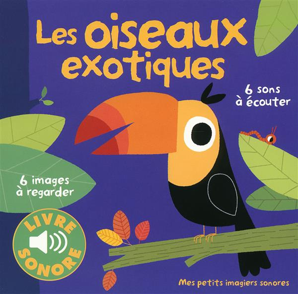 Emprunter Les oiseaux exotiques livre