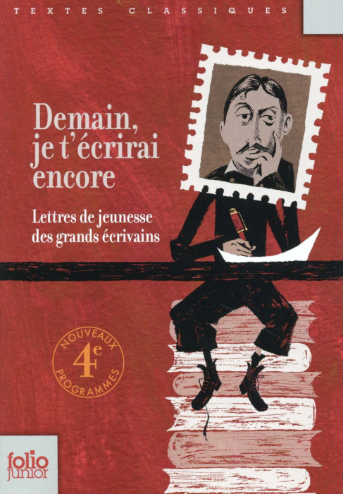 Emprunter Demain, je t'écrirai encore. Lettres de jeunesse de grands écrivains livre