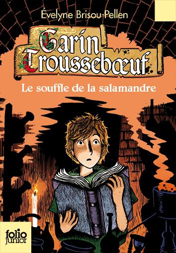 Emprunter Garin Trousseboeuf : Le souffle de la salamandre livre