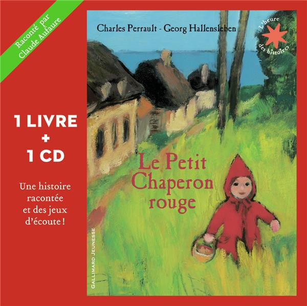 Emprunter Le Petit Chaperon rouge. Avec 1 CD audio livre