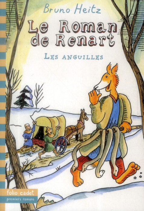 Emprunter Le Roman de Renart Tome 1 : Les anguilles livre