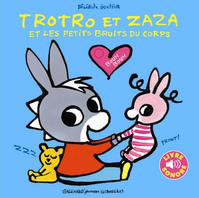 Emprunter Trotro et Zaza et les petits bruits du corps livre