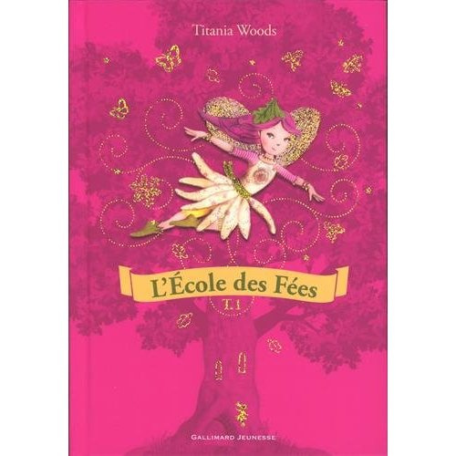 Emprunter L'école des Fées Tome 1 livre