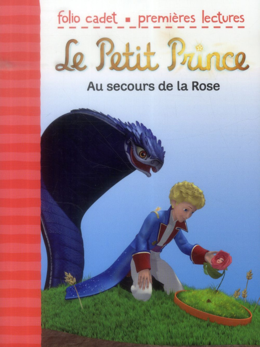 Emprunter Le Petit Prince Tome 1 : Au secours de la Rose livre