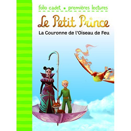 Emprunter Le Petit Prince Tome 2 : La couronne de l'oiseau de feu livre