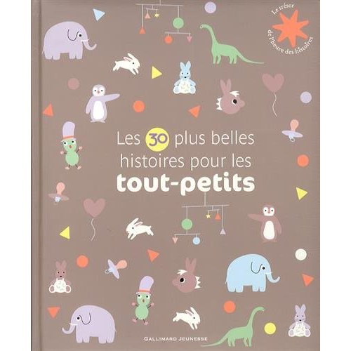 Emprunter LES 30 PLUS BELLES HISTOIRES POUR LES TOUT-PETITS livre