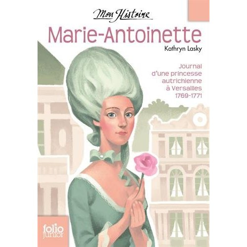 Emprunter Marie-Antoinette. Princesse autrichienne à Versailles, 1769-1771 livre