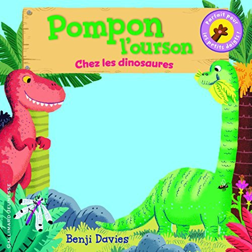 Emprunter Pompon l'ourson : Chez les dinosaures livre