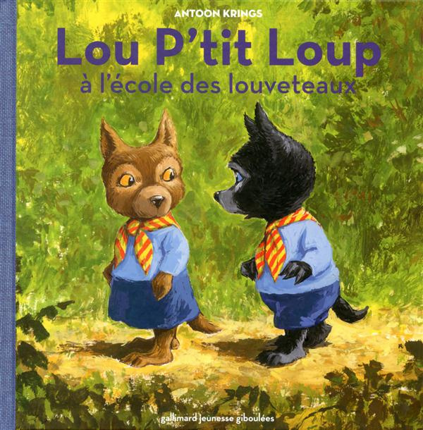 Emprunter LOU P'TIT LOUP A L'ECOLE DES LOUVETEAUX livre