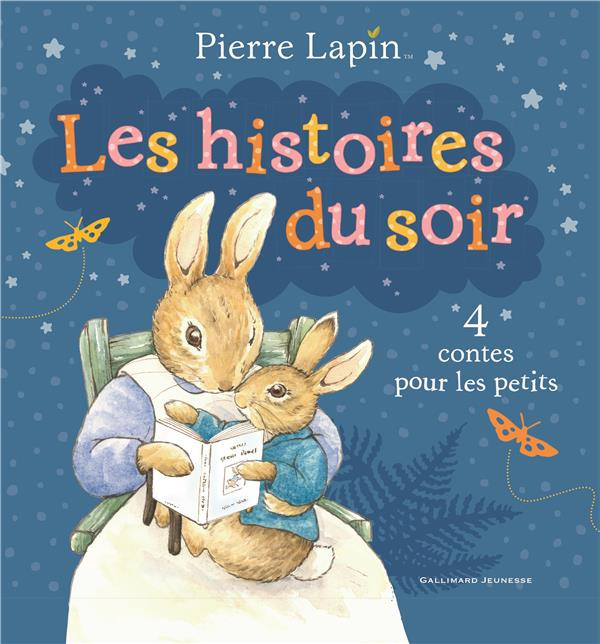 Emprunter Pierre Lapin. Les histoires du soir livre
