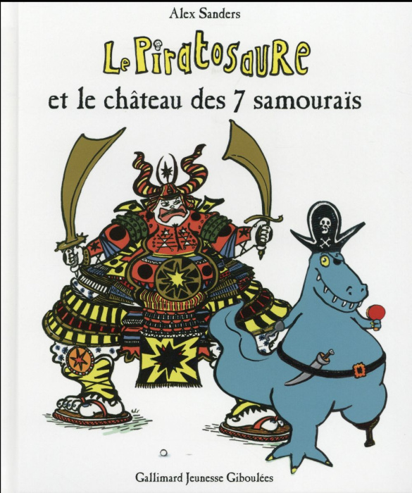 Emprunter Le Piratosaure : Le Piratosaure et le château des 7 samouraïs livre