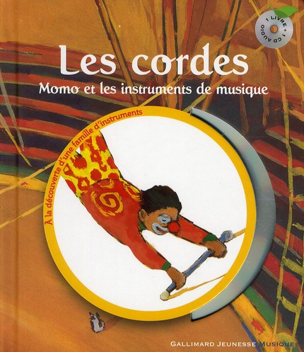 Emprunter Les cordes. Momo et les instruments de musique, avec 1 CD audio livre