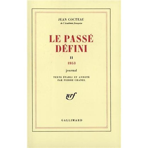 Emprunter Le passé défini. Tome 2, journal 1953 livre