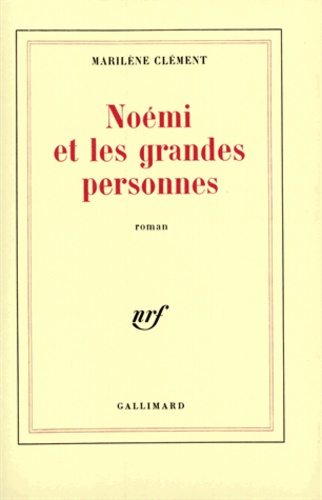 Emprunter Noémi et les grandes personnes livre