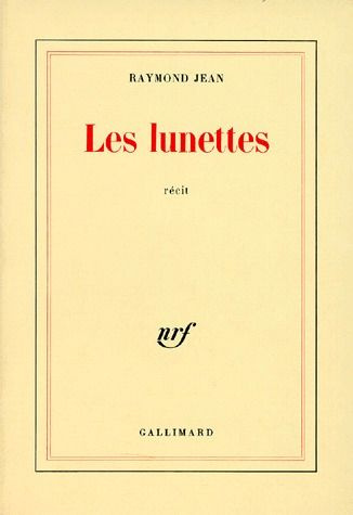 Emprunter Les Lunettes. Récit livre
