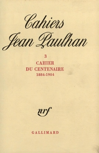 Emprunter Cahiers Jean Paulhan N° 3 : Cahier du centenaire (1884-1984) livre