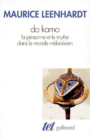 Emprunter DO KAMO. La personne et le mythe dans le monde mélanésien livre