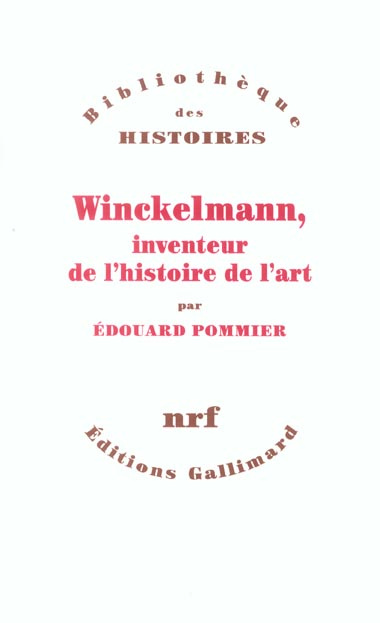 Emprunter Winckelmann, inventeur de l'histoire de l'art livre