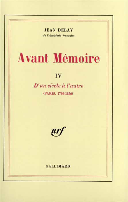 Emprunter AVANT MEMOIRE. TOME 4, D'un siècle à l'autre livre